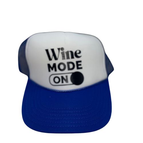Wine Mode On - Trucker Hat
