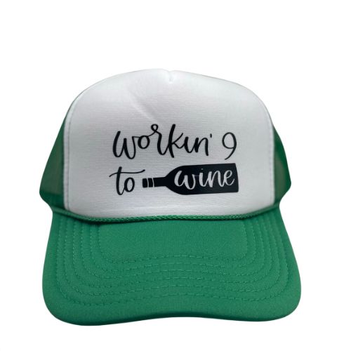 Workin 9 to Wine - Hat