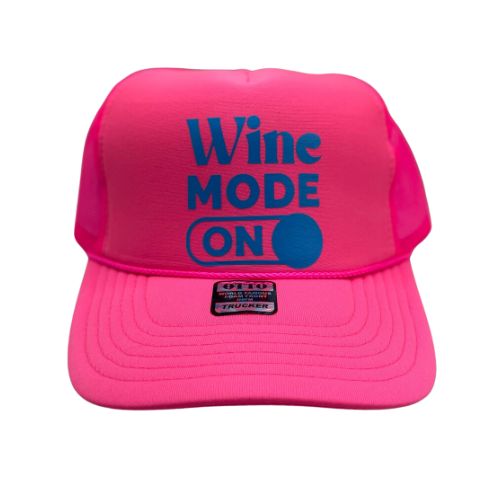 Wine Mode On - Trucker Hat